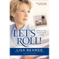 Let's Roll!: Ordinary People, Extraordinary Courage - Paperback