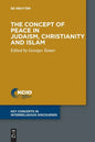 The Concept of Peace in Judaism, Christianity and Islam - Paperback