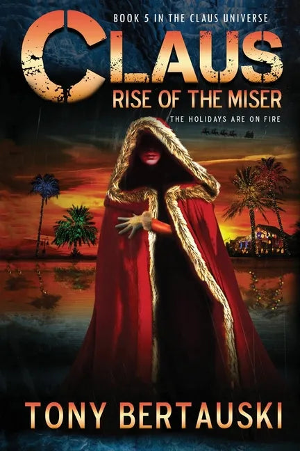 Claus: Rise of the Miser - Paperback
