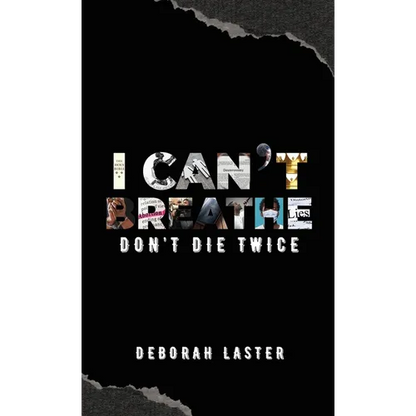 I Can't Breathe: Don't Die Twice - Hardcover