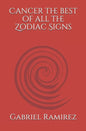 Cancer the best of all the Zodiac Signs - Paperback