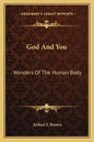 God and You: Wonders of the Human Body - Paperback