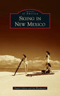 Skiing in New Mexico - Hardcover