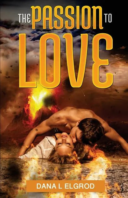 The Passion to Love - Paperback