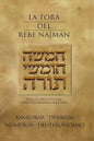 La Tora del Rebe Najman - Numeros/Deuteronomio - BaMidbar/Devarim: Ideas de Breslov sobre la lectura semanal de la Tora - Paperback
