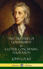 Two Treatises of Government and A Letter Concerning Toleration (Hardcover) - Hardcover