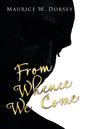 From Whence We Come - Paperback