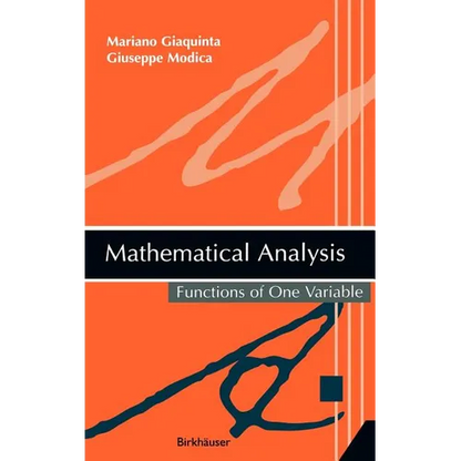 Mathematical Analysis: Functions of One Variable - Hardcover