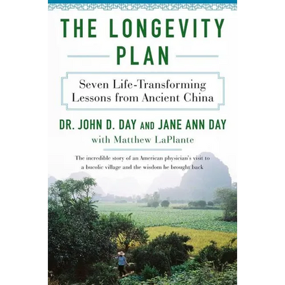 The Longevity Plan: Seven Life-Transforming Lessons from Ancient China - Paperback