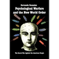 Psychological Warfare and the New World Order: The Secret War Against the American People - Paperback