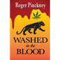 Washed in the Blood - Hardcover