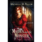 Maiden and the Monster - Paperback