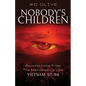 Nobody's Children: Recollections from the Maintenance Line Vietnam '67-'68 - Paperback