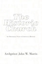 The Historic Church: An Orthodox View of Christian History - Paperback