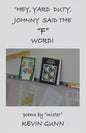 Hey, Yard Duty, Johnny said the "F" Word - Paperback