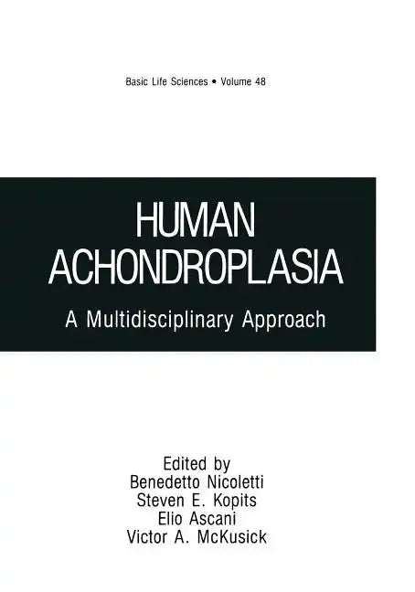 Human Achondroplasia: A Multidisciplinary Approach - Paperback