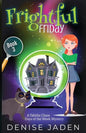 Frightful Friday: A paranormal cozy mystery - Paperback