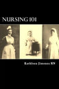 Nursing 101: The Little Handbook of Basic Essentials - Paperback