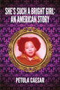 She's Such A Bright Girl: An American Story - Paperback