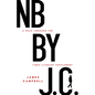 NB by J. C.: A Walk Through the Times Literary Supplement - Paperback