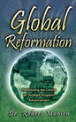 Global Reformation: Transitioning the Church for Strategic Kingdom Advancement - Paperback