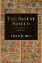 The Safest Shield: Lectures, Speeches and Essays - Hardcover