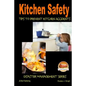 Kitchen Safety - Tips to Prevent Kitchen Accidents - Paperback