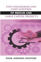 Cost Engineering and Cost Control of Medium and Large Capital Project - Paperback