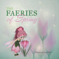 The Faeries of Spring - Paperback