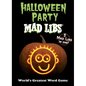 Halloween Party Mad Libs: Over 100 Stories in One! - Paperback