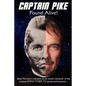 Captain Pike Found Alive! - Paperback
