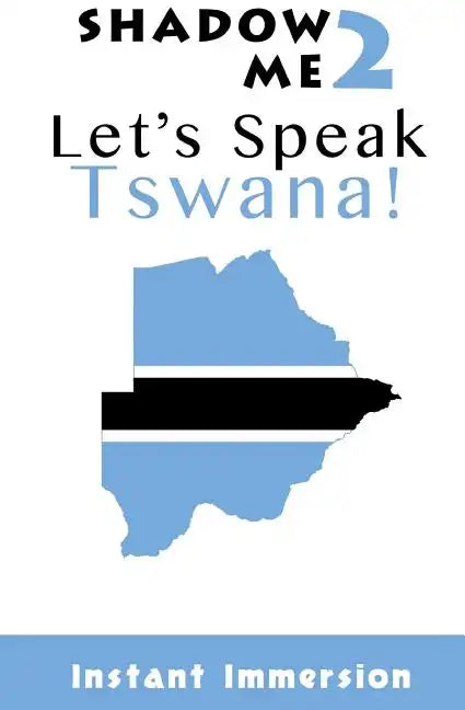 Shadow Me 2: Let's Speak Tswana! - Paperback