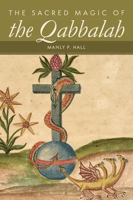 The Sacred Magic of the Qabbalah - Paperback