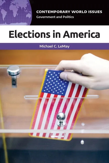 Elections in America: A Reference Handbook - Hardcover