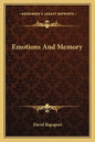 Emotions and Memory - Paperback