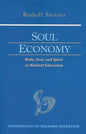 Soul Economy: Body, Soul, and Spirit in Waldorf Education (Cw 303) Volume 12 - Paperback