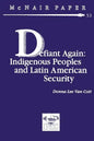 Defiant Again: Indigenous Peoples and Latin American Security - Paperback