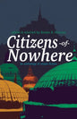 Citizens of Nowhere: an anthology of utopic fiction - Paperback