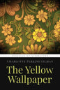 The Yellow Wallpaper - Paperback
