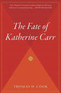 Fate of Katherine Carr - Paperback