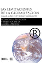 Las limitaciones de la globalizacion - Paperback
