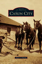 Canon City - Hardcover