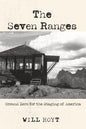 The Seven Ranges: Ground Zero for the Staging of America - Hardcover