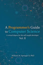 A Programmer's Guide to Computer Science Vol. 2 - Paperback