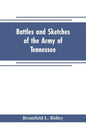 Battles and sketches of the Army of Tennessee - Paperback