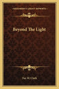 Beyond the Light - Paperback