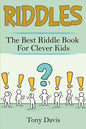 Riddles: The best riddle book for clever kids - Paperback