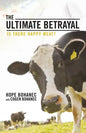 The Ultimate Betrayal: Is There Happy Meat? - Paperback