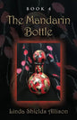 The Mandarin Bottle - Paperback