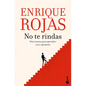 No Te Rindas / Don't Give Up - Paperback